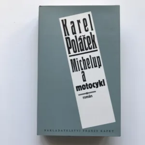 Michelup a motocykl, Karel Poláček