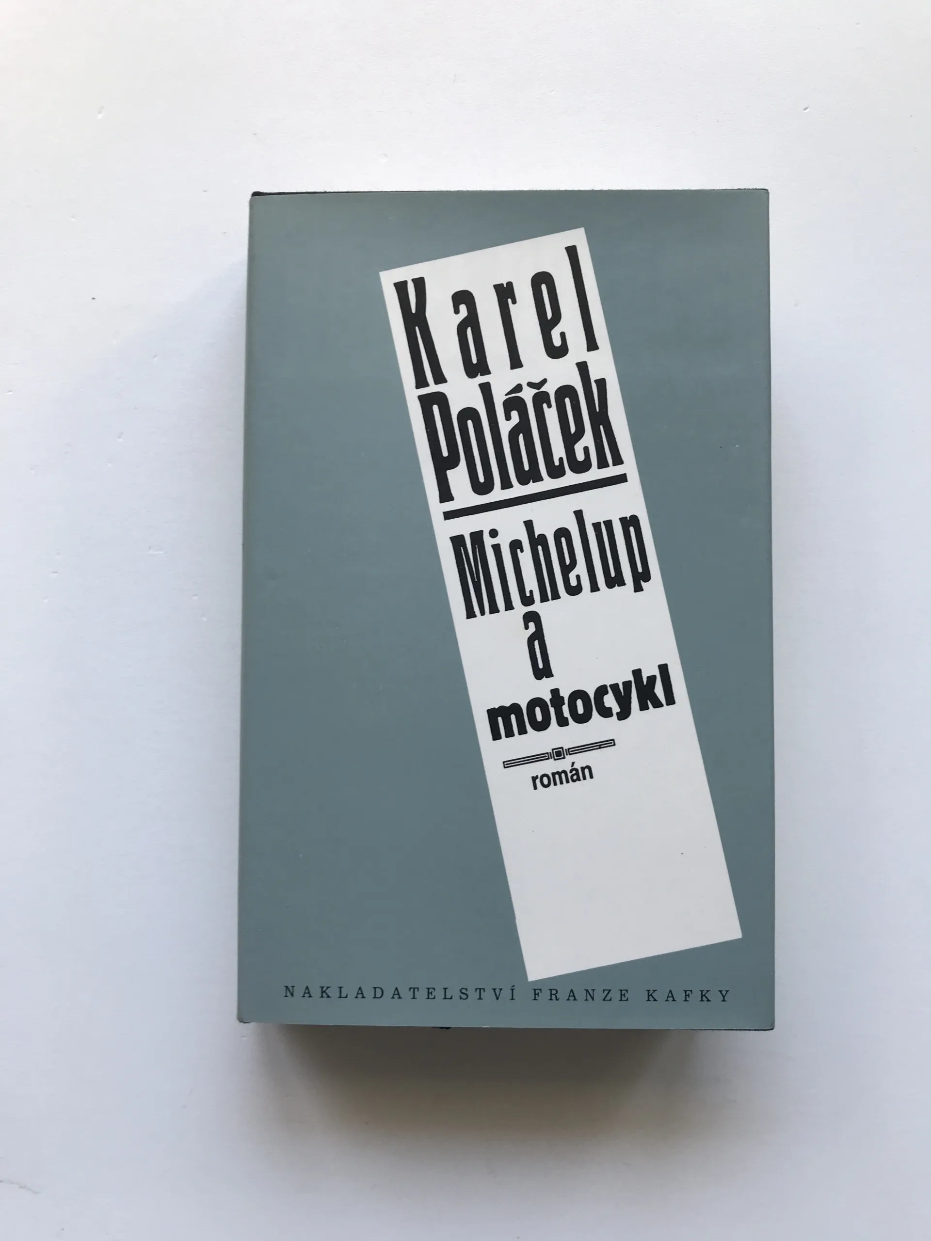 Michelup a motocykl, Karel Poláček