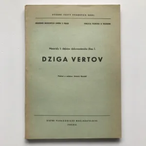 Dziga Vertov (Materiály k dějinám dokumentárního filmu I.), Antonín Navrátil