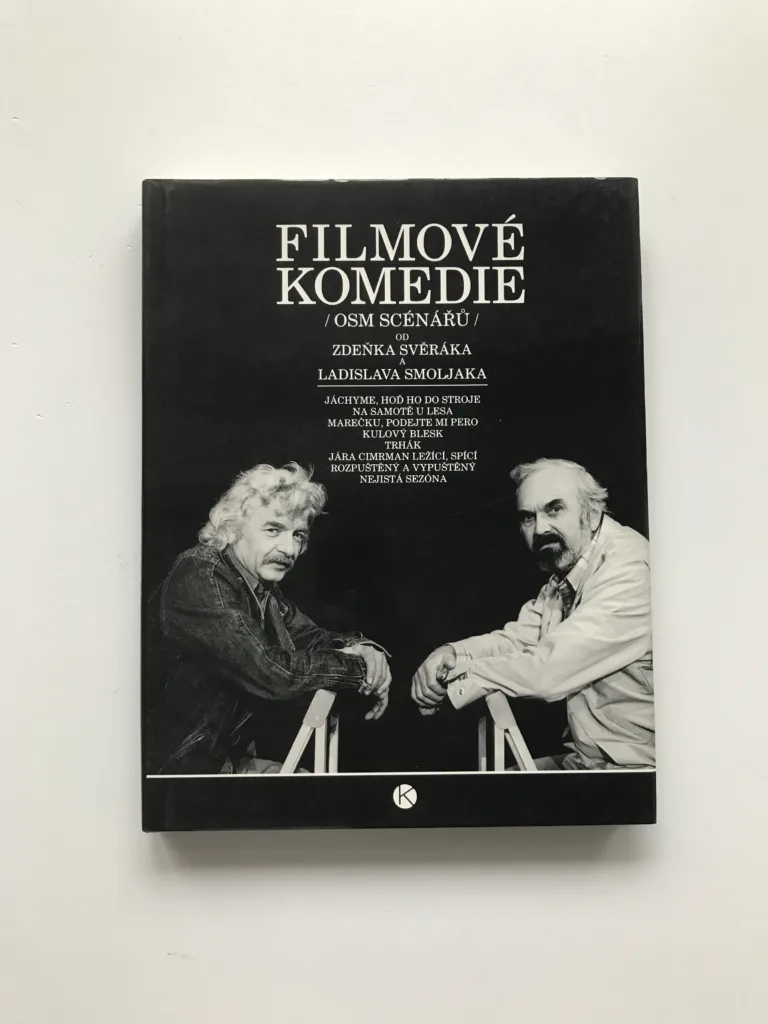 Filmové komedie (Osm scénářů Zdeňka Svěráka a Ladislava Smoljaka), Zdeněk Svěrák, Ladislav Smoljak