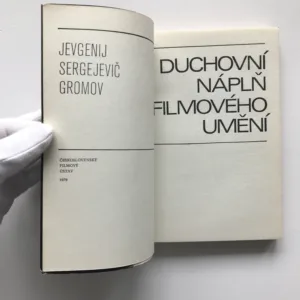 Duchovní náplň filmového umění, Jevgenij Sergejevič Gromov