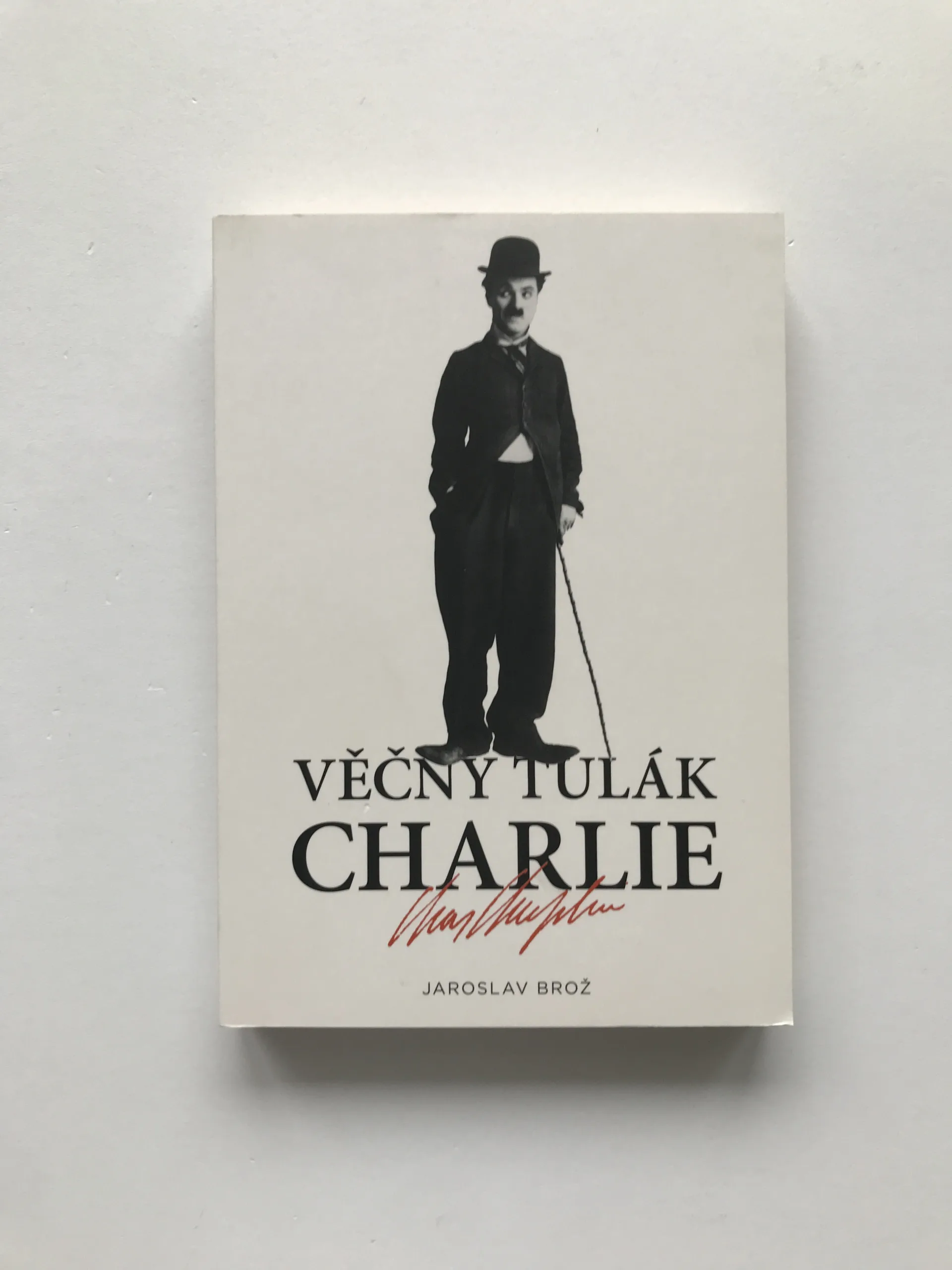 Věčný tulák Charlie, Jaroslav Brož