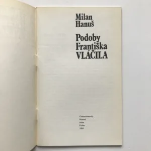 Podoby Františka Vláčila, Milan Hanuš