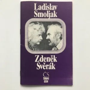 Ladislav Smoljak – Zdeněk Svěrák, Pavlína Kubíková
