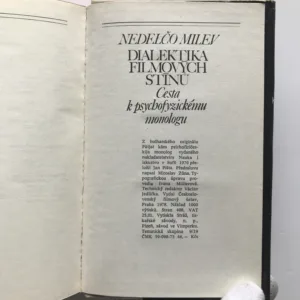 Dialektika filmových stínů (Cesta k psychofyzickému monologu), Nedelčo Milev