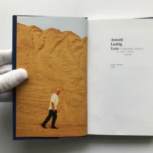 Eseje (Vybrané texty z let 1965-2000), Arnošt Lustig