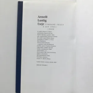 Eseje (Vybrané texty z let 1965-2000), Arnošt Lustig