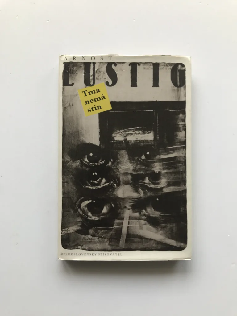 Tma nemá stín, Arnošt Lustig