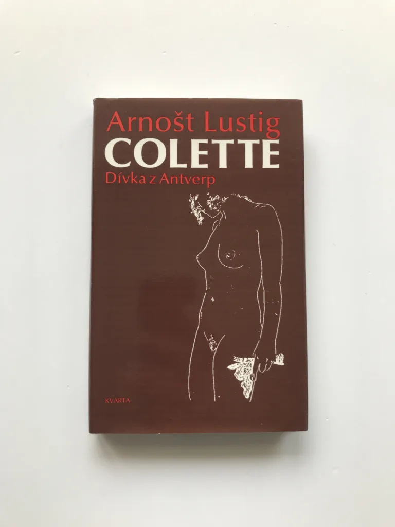 Colette (Dívka z Antverp), Arnošt Lustig