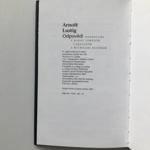 Odpovědi (Rozhovory s Harry Jamesem Cargassem a Michalem Bauerem), Arnošt Lustig
