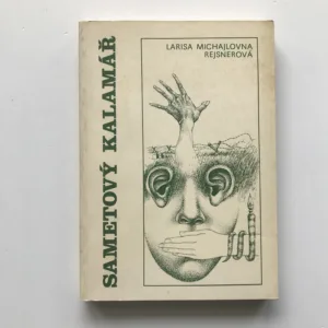 Sametový kalamář, Larisa Michajlovna Rejsnerová