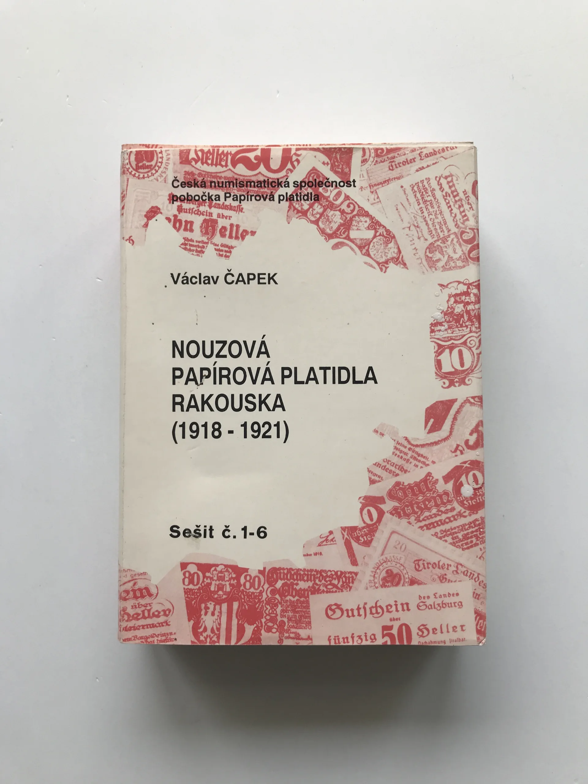 Nouzová papírová platidla Rakouska (1918-1921), sešit č. 1-6, Václav Čapek