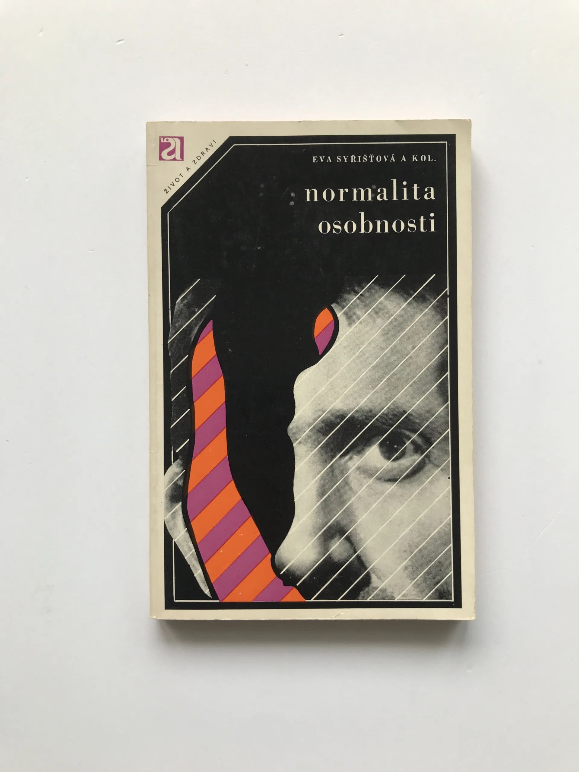 Normalita osobnosti, Eva Syřišťová, kolektiv autorů