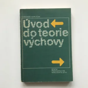 Úvod do teorie výchovy, Chrudoš Vorlíček