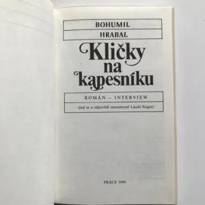 Kličky na kapesníku (Román – interview), Bohumil Hrabal, László Szigeti