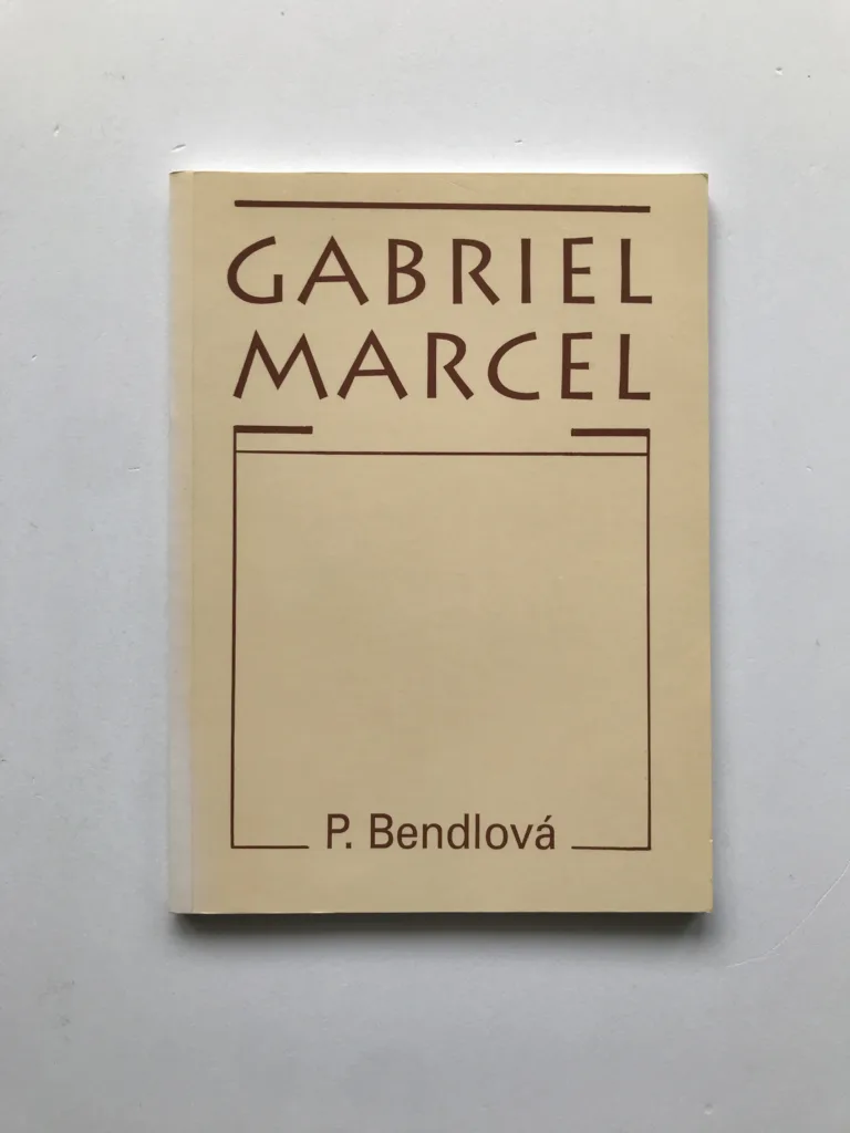 Gabriel Marcel, Peluška Bendlová