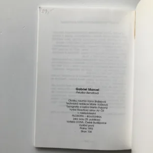 Gabriel Marcel, Peluška Bendlová