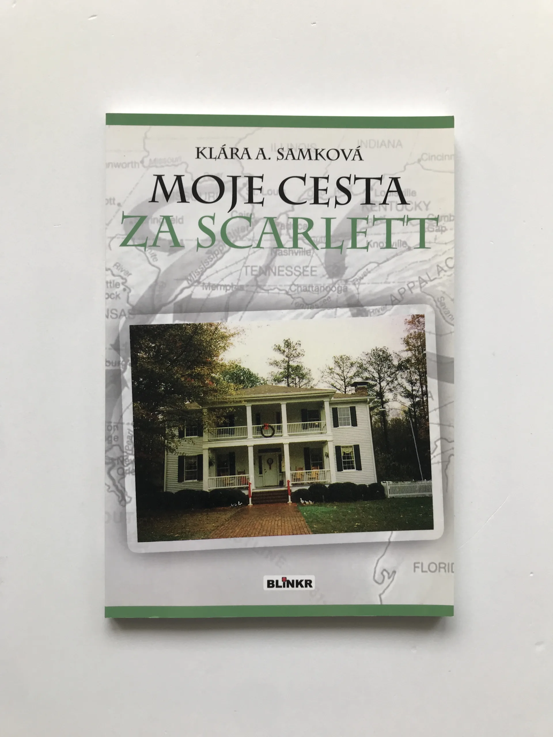 Moje cesta za Scarlett (podpis autorky), Klára A. Samková