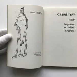 České typy aneb Poptávka po našem hrdinovi, Josef Jedlička