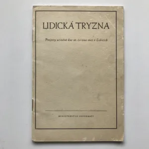 Lidická tryzna (Projevy, učiněné dne 10. června 1945 v Lidicích)