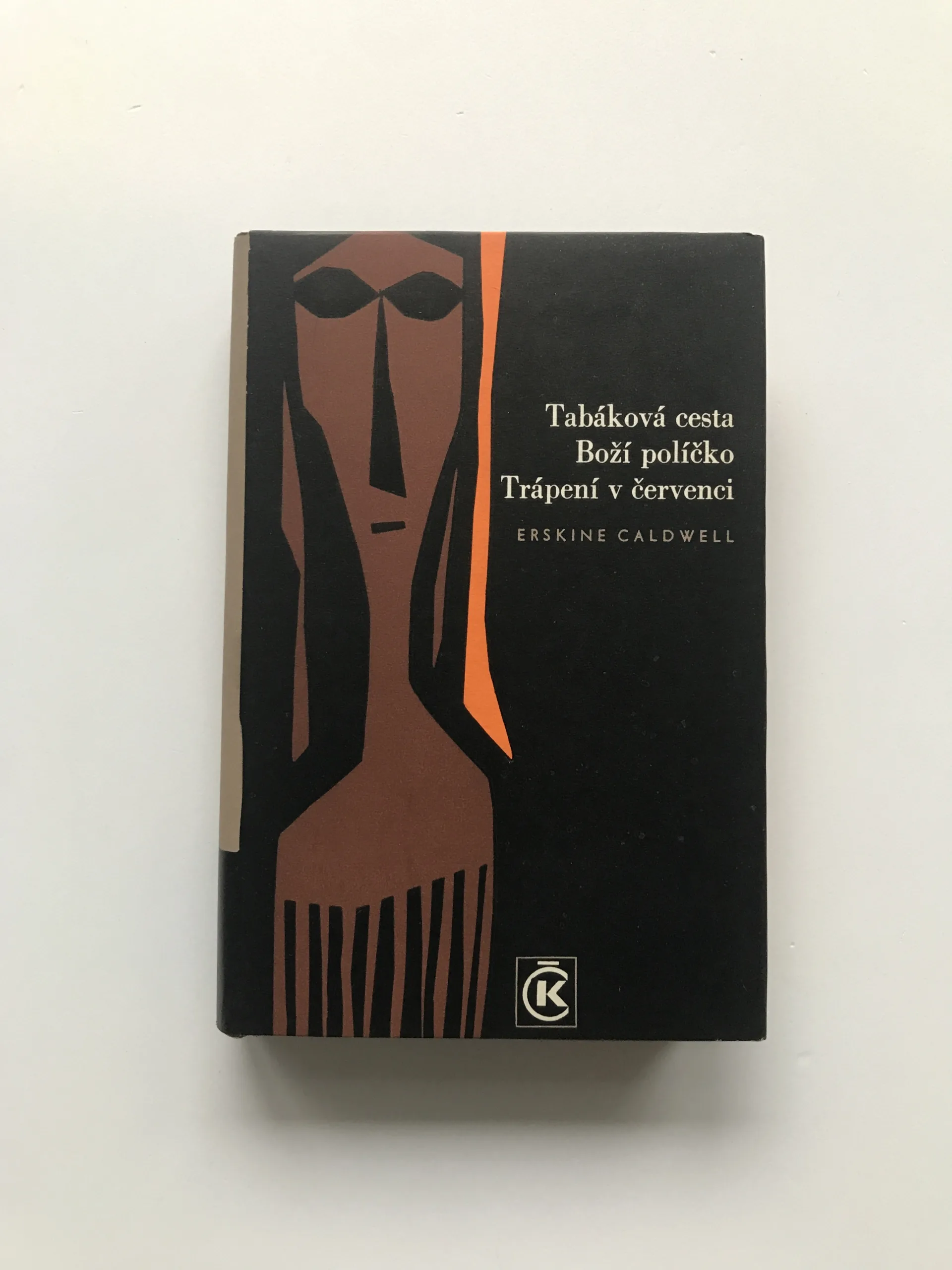 Tabáková cesta / Boží políčko / Trápení v červenci, Erskine Caldwell