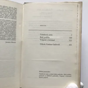 Tabáková cesta / Boží políčko / Trápení v červenci, Erskine Caldwell