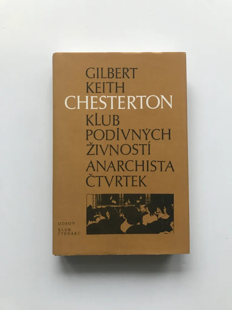 Klub podivných živností / Anarchista Čtvrtek, Gilbert Keith Chesterton