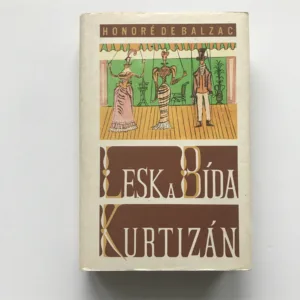 Lesk a bída kurtizán, Honoré de Balzac