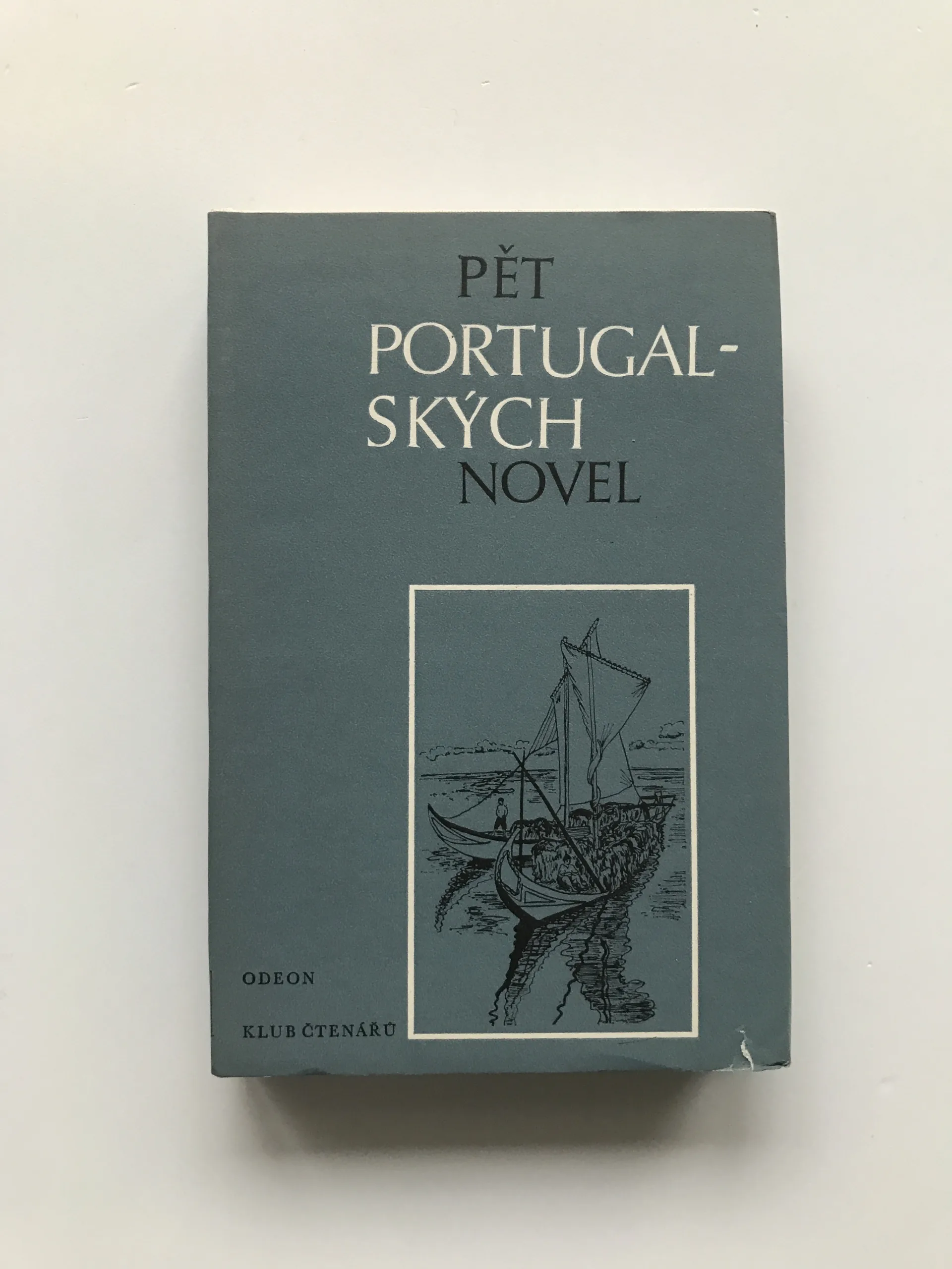 Pět portugalských novel, Mário de Sá-Carneiro, Branquinho da Fonseca, Carlos de Oliveira, Ferreira de Castro, Hélia Correiová