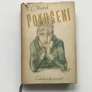 Pokušení, Franz Carl Weiskopf