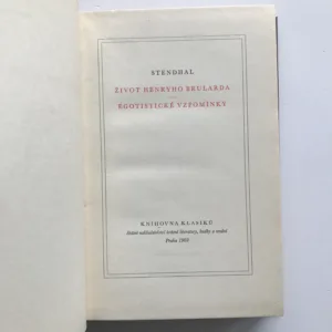 Život Henryho Brularda / Egoistické vzpomínky, Stendhal