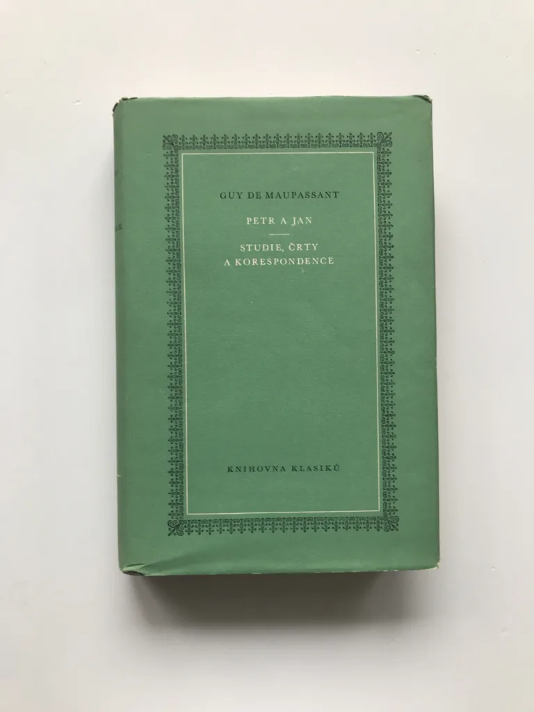 Petr a Jan / Studie, črty a korespondence, Guy de Maupassant