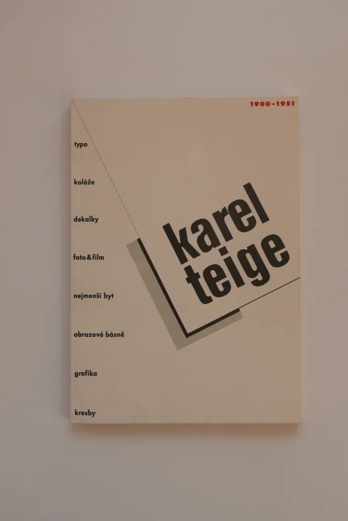 Karel Teige 1900-1951, Karel Srp, Anna Fárová, Rostislav Švácha, kolektiv autorů