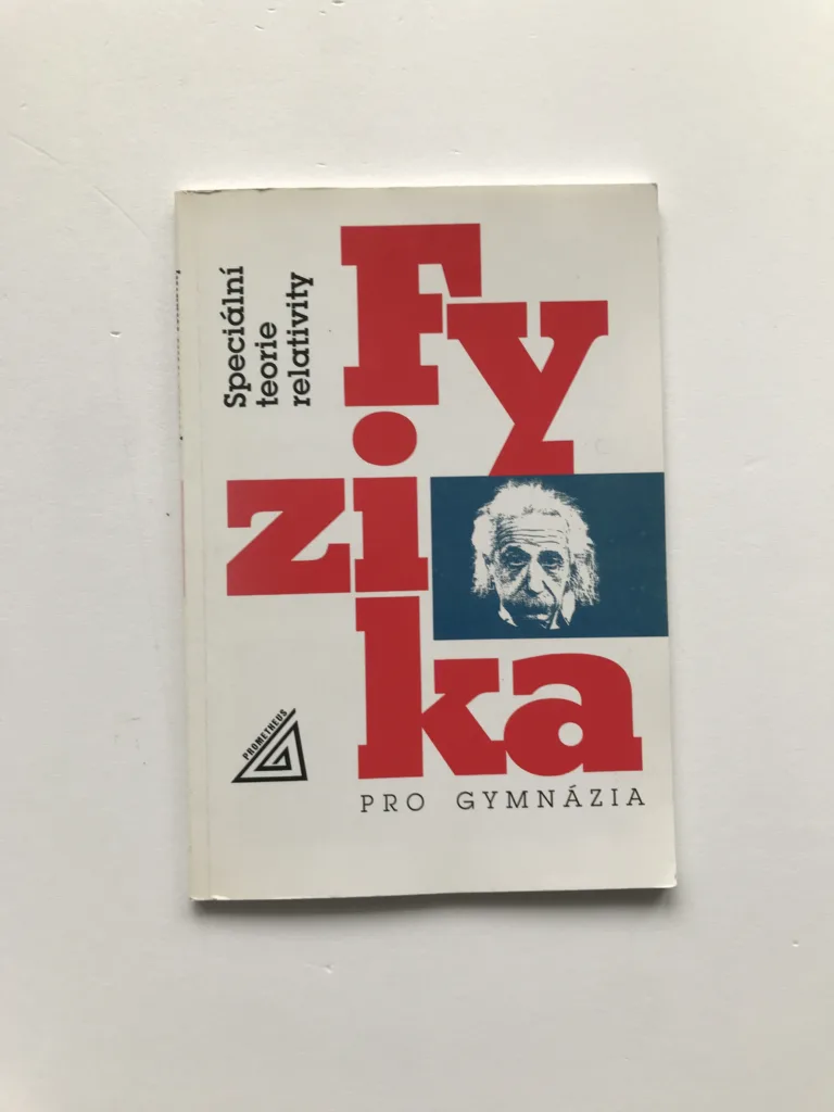 Fyzika pro gymnázia – Speciální teorie relativity (věnování autora), Karel Bartuška