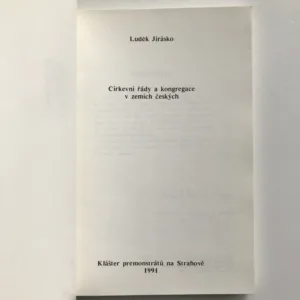 Církevní řády a kongregace v zemích českých, Luděk Jirásko