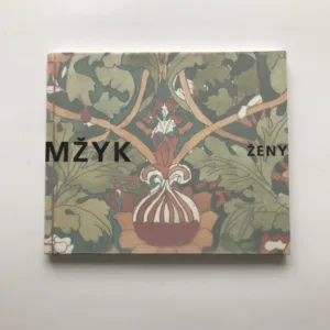 Ženy / Women / Femmes, Josef Mžyk, Marianna Kunertová