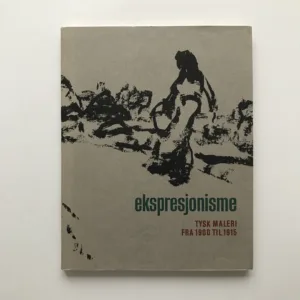 Ekspresjonisme / Expressionismus (Deutsche Malerei von 1900 bis 1915) (podpis Jaroslav Borovička)