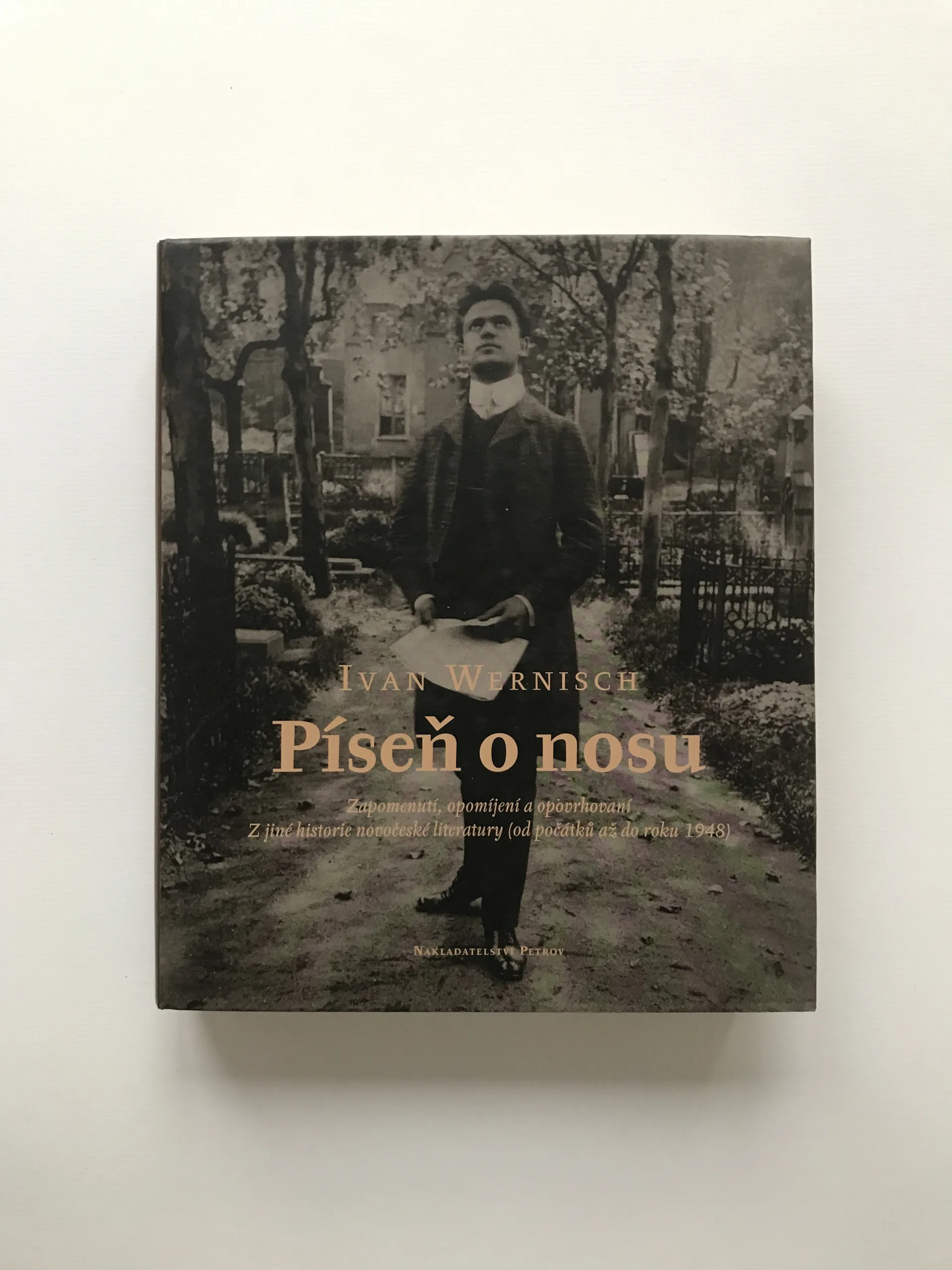 Píseň o nosu (Zapomenutí, opomíjení a opovrhovaní), Ivan Wernisch