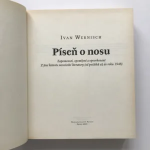 Píseň o nosu (Zapomenutí, opomíjení a opovrhovaní), Ivan Wernisch