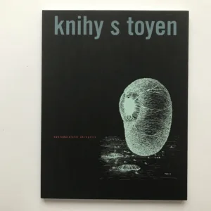 Knihy s Toyen, Lenka Bydžovská, Karel Srp