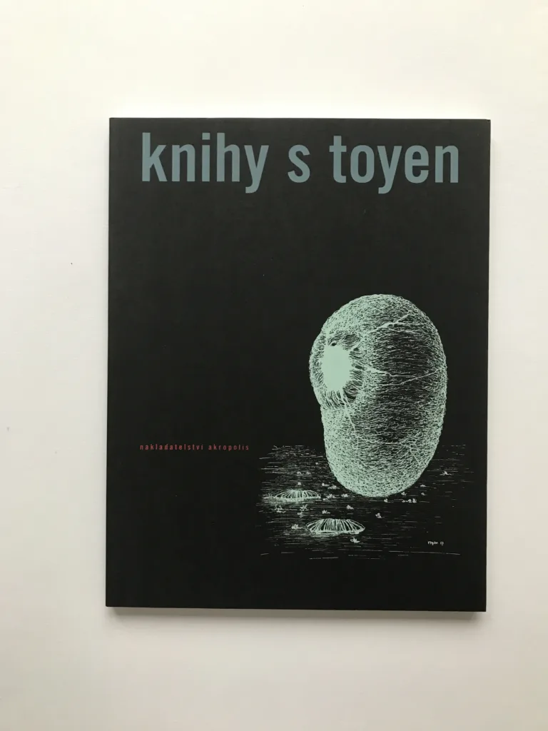 Knihy s Toyen, Lenka Bydžovská, Karel Srp