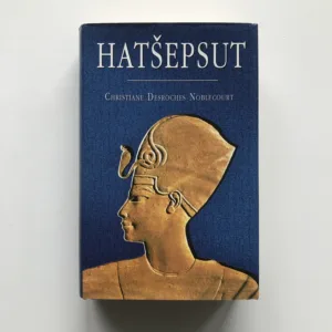 Hatšepsut, Christiane Desroches Noblecourt