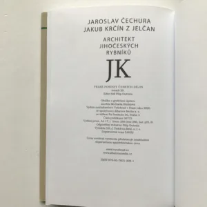 Jakub Krčín z Jelčan (Architekt jihočeských rybníků), Jaroslav Čechura