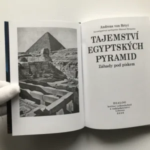 Tajemství egyptských pyramid (Záhady pod pískem), Andreas von Rétyi