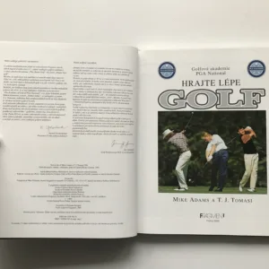 Hrajte lépe golf (Golfová akademia PGA National), Mike Adams, T. J. Tomasi