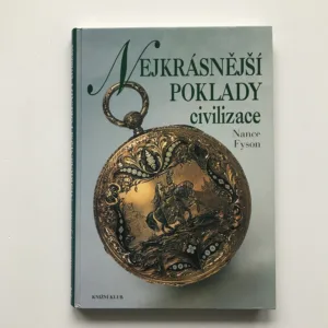 Nejkrásnější poklady civilizace (Obdivuhodná díla vytvořená lidskou rukou), Nance Fyson