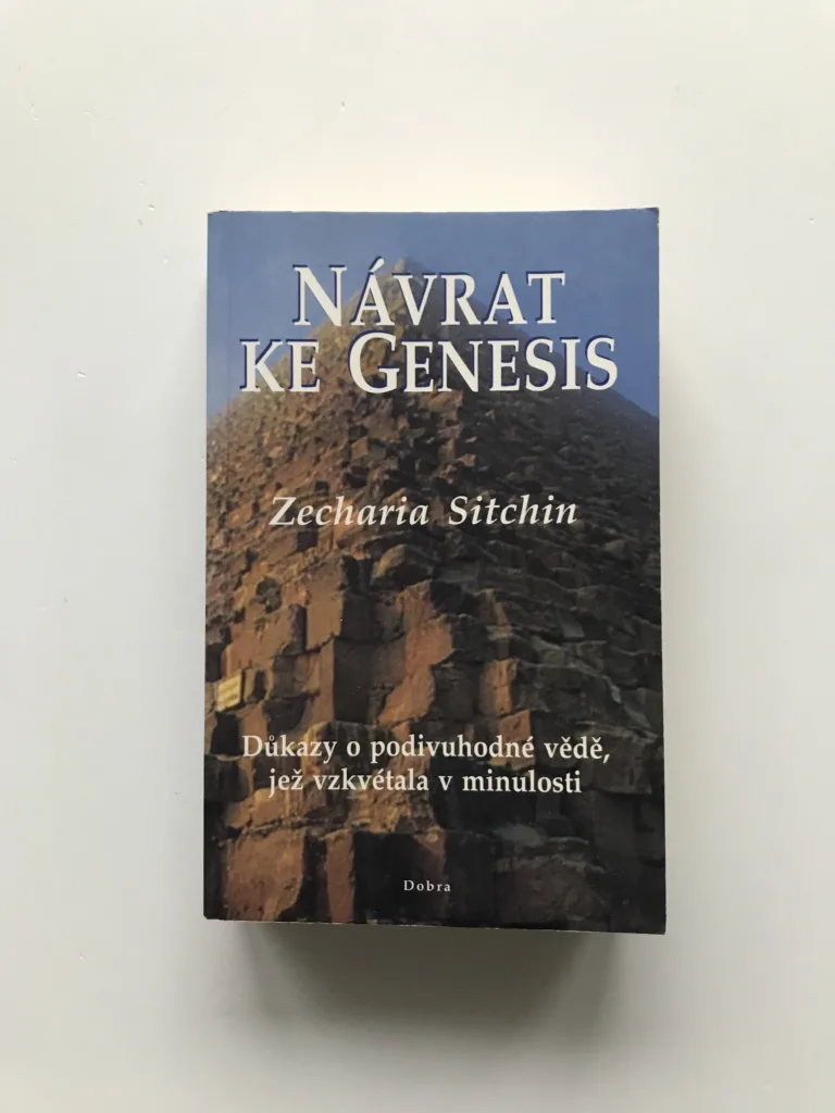 Návrat ke Genesis (Důkazy o podivuhodné vědě, která vzkvétala v dávné minulosti), Zecharia Sitchin