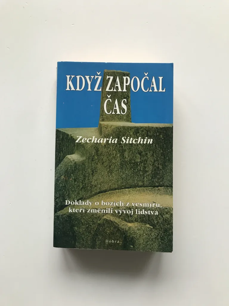 Když započal čas (Doklady o bozích z vesmíru, kteří změnili vývoj lidstva), Zecharia Sitchin
