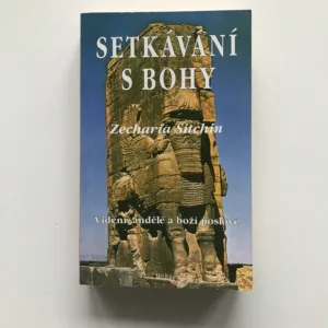 Setkávání s bohy (Vidění, andělé a boží poslové), Zecharia Sitchin