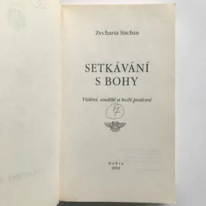 Setkávání s bohy (Vidění, andělé a boží poslové), Zecharia Sitchin